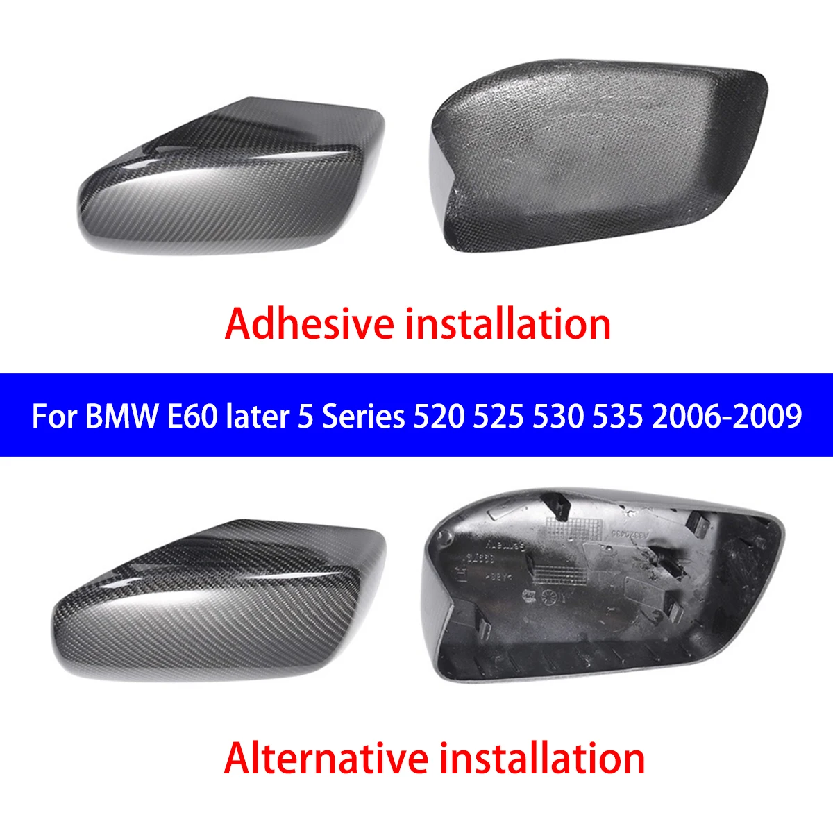 Carbon fiber adhesive/replaceable rearview mirror housing suitable for the later 5 Series of BMW E60 from 2006 to 2009, 520 525
Carbon fiber adhesive/replaceable rearview mirror housing suitable for the later 5 Series of BMW E60 from 2006 to 2009, 520 525