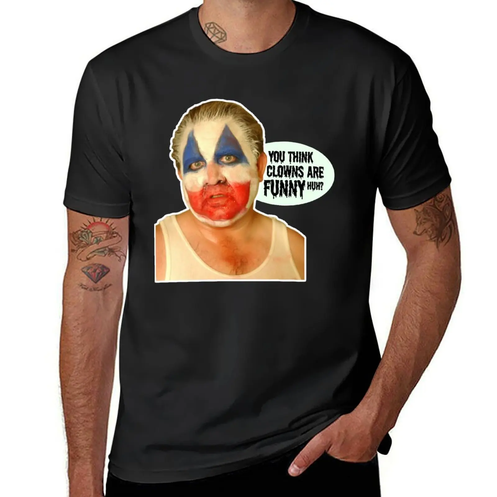 You Think Clowns Are Funny Huh T-Shirt new edition Blouse hippie clothes t shirts for men graphic
You Think Clowns Are Funny Huh T-Shirt new edition Blouse hippie clothes t shirts for men graphic