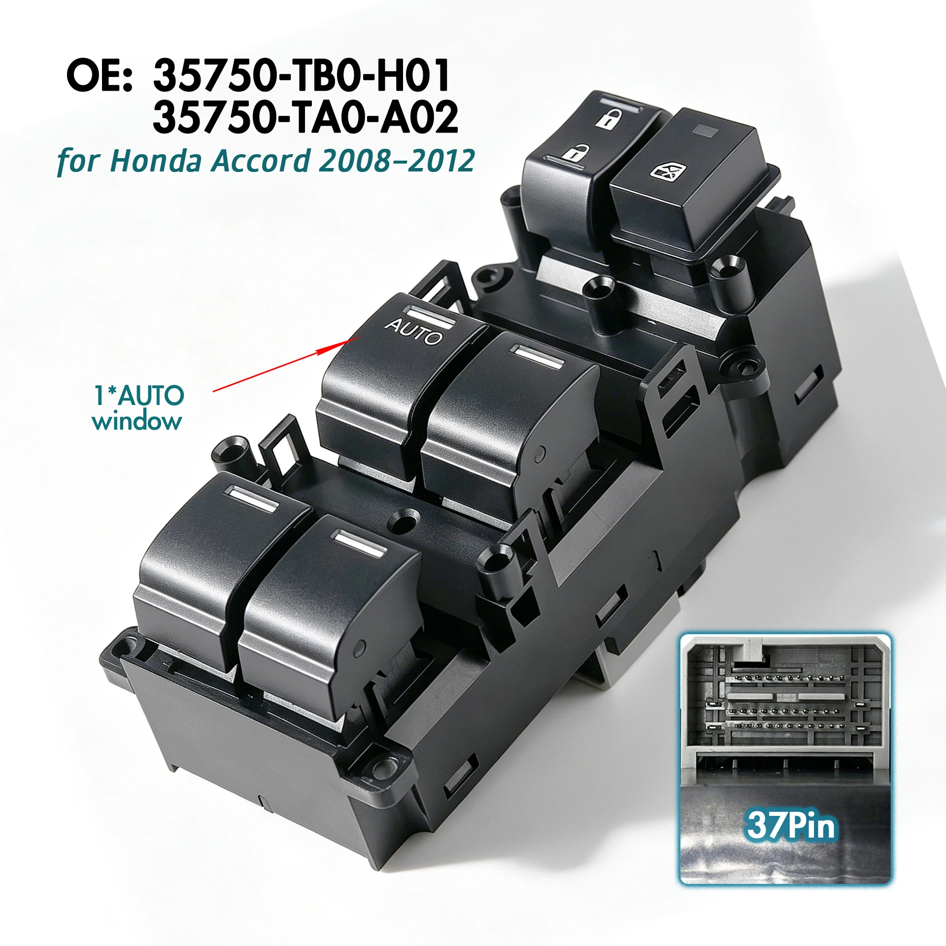 35750-TB0-H01 35750-TA0-A02 For Honda Accord 2008-2012,Front Left Electric Power Window Switch Master Lifter Control Button
35750-TB0-H01 35750-TA0-A02 For Honda Accord 2008-2012,Front Left Electric Power Window Switch Master Lifter Control Button