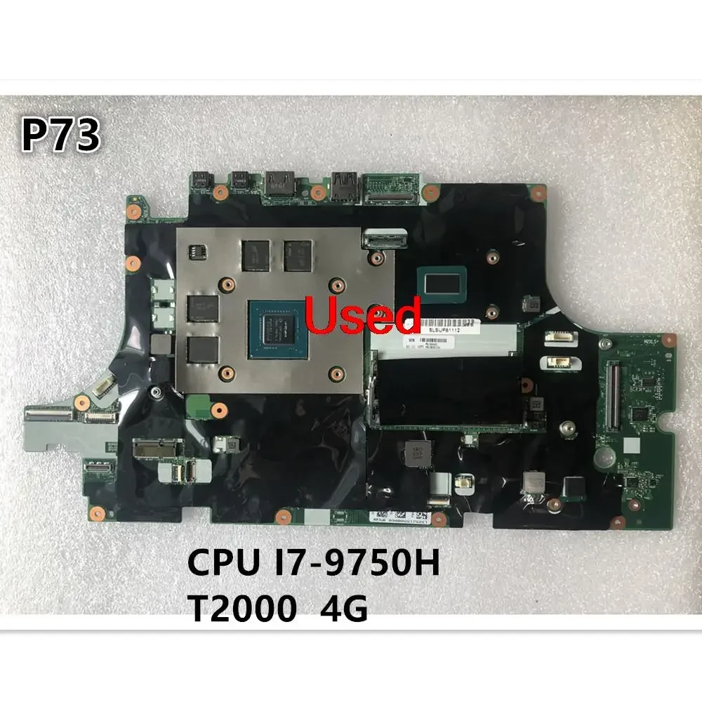 Used For Lenovo ThinkPad P73 Laptop Motherboard mainboard CPU I7-9750H T2000 4G FRU 5B20S72154
Used For Lenovo ThinkPad P73 Laptop Motherboard mainboard CPU I7-9750H T2000 4G FRU 5B20S72154