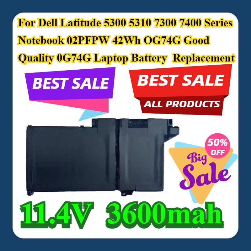 For Dell Latitude 5300 5310 7300 7400 Series Notebook 02PFPW 11.4V 42Wh OG74G Good Quality 0G74G Laptop Battery Replacement
For Dell Latitude 5300 5310 7300 7400 Series Notebook 02PFPW 11.4V 42Wh OG74G Good Quality 0G74G Laptop Battery Replacement