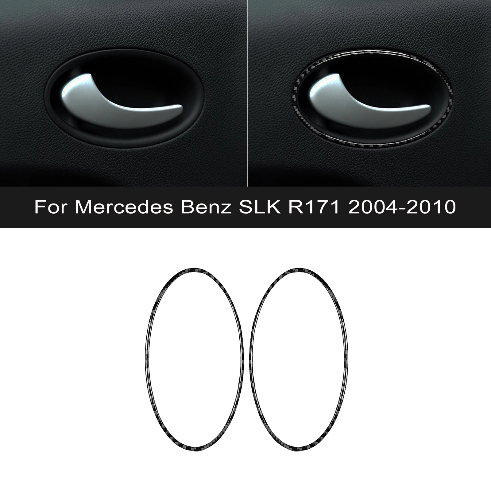 For Mercedes Benz SLK R171 2004 2005 2006 2007 2008 2009 2010 Car Door Interior Handle Frame Real Soft Carbon Fiber Trim Sticker
For Mercedes Benz SLK R171 2004 2005 2006 2007 2008 2009 2010 Car Door Interior Handle Frame Real Soft Carbon Fiber Trim Sticker