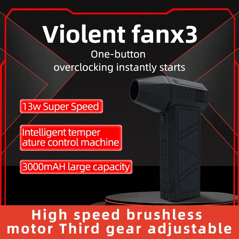 Handheld Snow removal fan X3 Violent Blower Brushless Motor 130,000 RPM 3nd Generation Mini Turbo Jet Fan Wind Speed 52m/s Fan
Handheld Snow removal fan X3 Violent Blower Brushless Motor 130,000 RPM 3nd Generation Mini Turbo Jet Fan Wind Speed 52m/s Fan