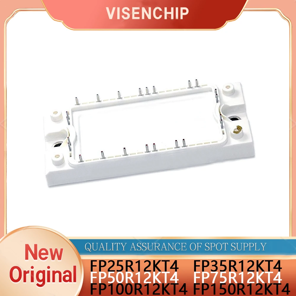 1piece New Original FP25R12KT4 FP35R12KT4 FP50R12KT4 FP75R12KT4 FP100R12KT4 FP150R12KT4 IGBT Module
1piece New Original FP25R12KT4 FP35R12KT4 FP50R12KT4 FP75R12KT4 FP100R12KT4 FP150R12KT4 IGBT Module