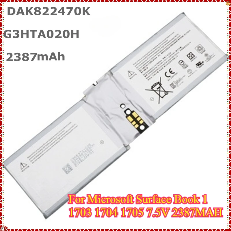 New G3HTA020H DAK822470K Laptop Battery For Microsoft Surface Book 1 1703 1704 1705 7.5V 2387MAH
New G3HTA020H DAK822470K Laptop Battery For Microsoft Surface Book 1 1703 1704 1705 7.5V 2387MAH