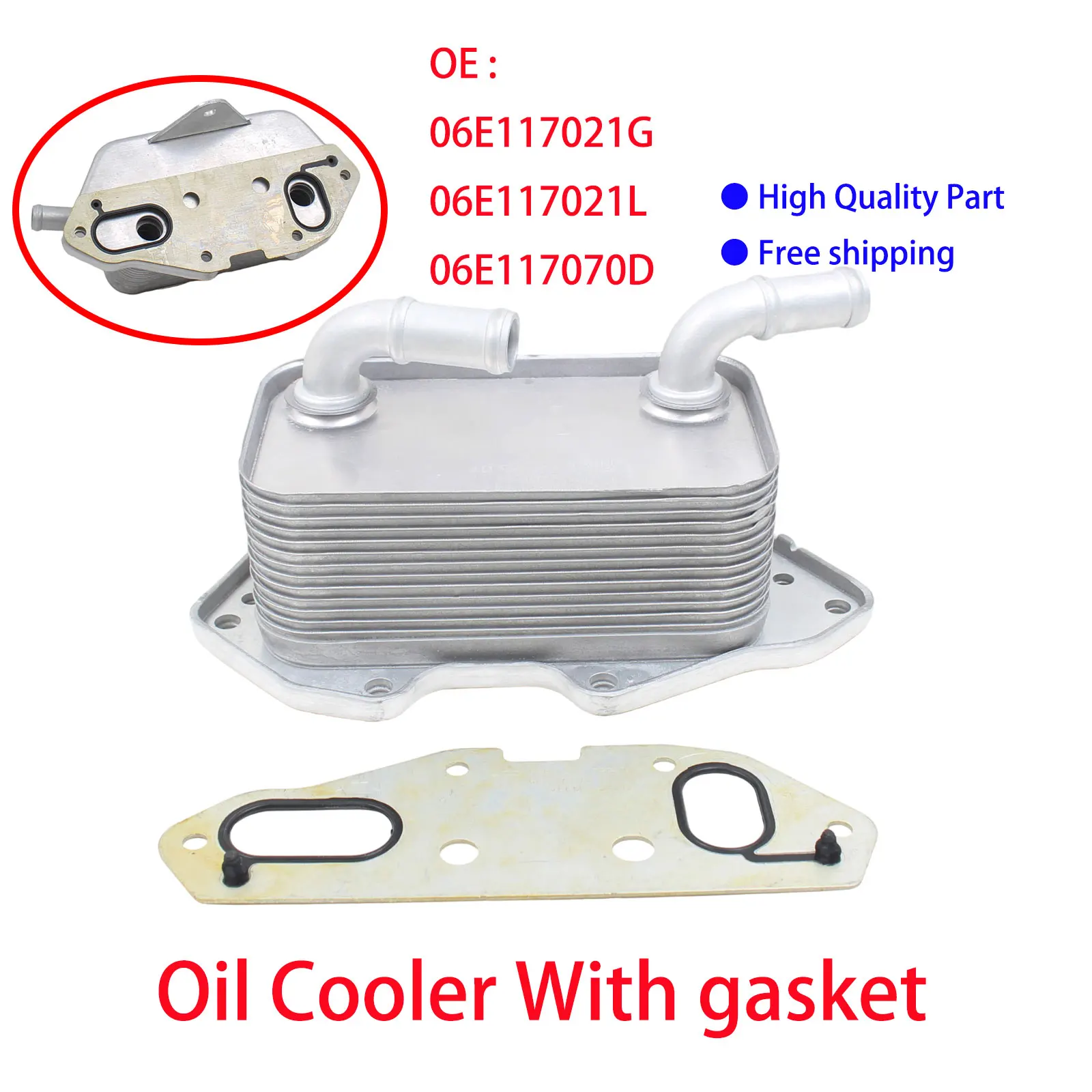 Oil Cooler With gasket 06E117021G 06E117021L 06E117070D For Audi A4 S4 A5 S5 A6 Quattro A7 A8 Quattro Q5 SQ5 Q7 For VW Touareg
Oil Cooler With gasket 06E117021G 06E117021L 06E117070D For Audi A4 S4 A5 S5 A6 Quattro A7 A8 Quattro Q5 SQ5 Q7 For VW Touareg