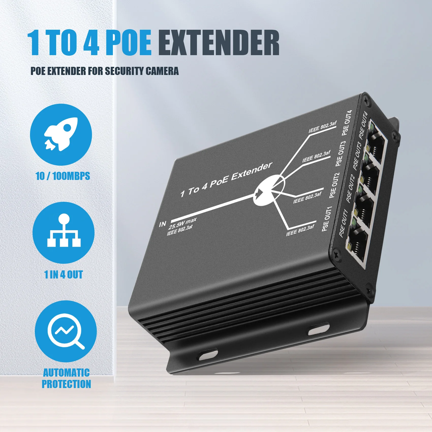 Durable 4 Port IEEE802.3Af Extender with 10/100Mbps LAN Ports 4 POE Extender
Durable 4 Port IEEE802.3Af Extender with 10/100Mbps LAN Ports 4 POE Extender