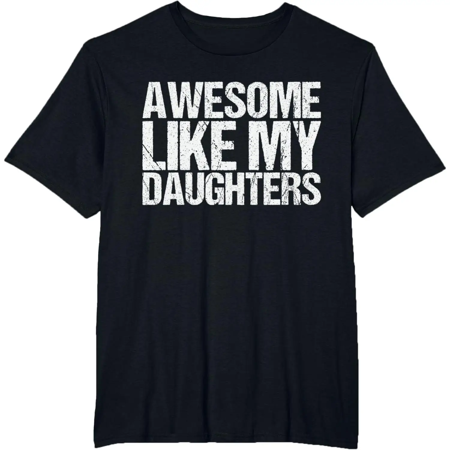 Funny Dad T-shirt Awesome Like My Daughters Graphic Tee Humorous Slogan Top Retro Father's Day Birthday Gift For Men
Funny Dad T-shirt Awesome Like My Daughters Graphic Tee Humorous Slogan Top Retro Father's Day Birthday Gift For Men
