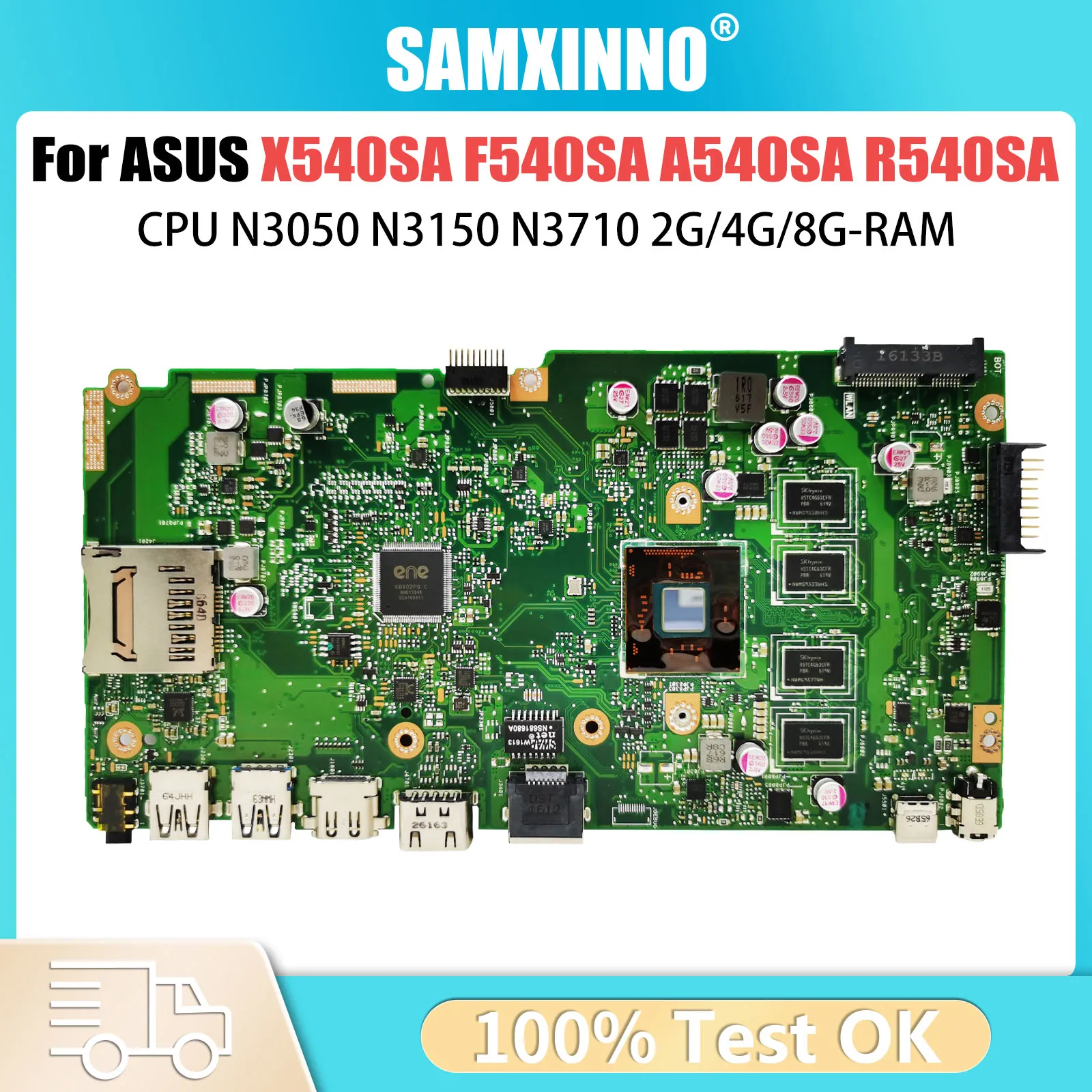 X540SA Laptop Motherboard For ASUS PLACA X540SAA X540S F540S X540 REV 2.1 Mainboard N3050 N3700 N3710 CPU 2G/4GB/8G 100% OK
X540SA Laptop Motherboard For ASUS PLACA X540SAA X540S F540S X540 REV 2.1 Mainboard N3050 N3700 N3710 CPU 2G/4GB/8G 100% OK