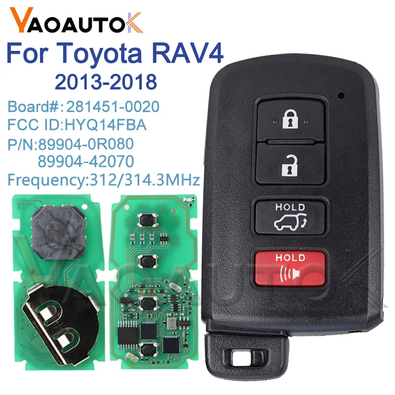 Auto Smart Remote Key For Toyota RAV4 2013-2018 4 Buttons Smart Car Key HYQ14FBA Keyless 281451-0020 G Board 312MHz / 314.3MHz
Auto Smart Remote Key For Toyota RAV4 2013-2018 4 Buttons Smart Car Key HYQ14FBA Keyless 281451-0020 G Board 312MHz / 314.3MHz
