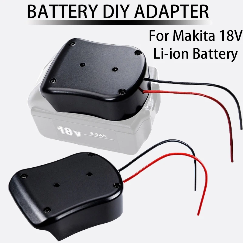 Battery DIY Adapter for Makita 18V Li-ion Battery 14 AWG DIY Adapter Power Wheel, Robot Power Upgrade Power Tool Accessories
Battery DIY Adapter for Makita 18V Li-ion Battery 14 AWG DIY Adapter Power Wheel, Robot Power Upgrade Power Tool Accessories