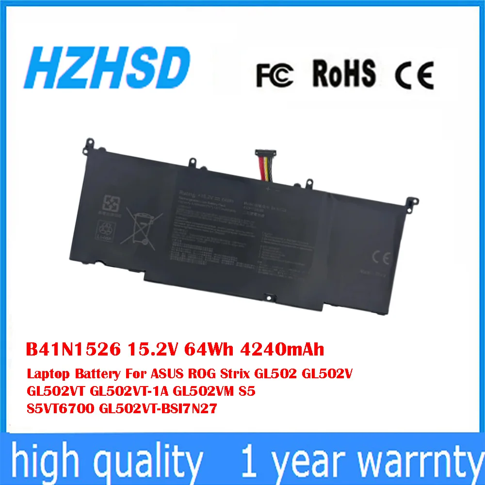 B41N1526 15.2V 64Wh 4240mAh Laptop Battery For ASUS ROG GL502 GL502V GL502VT GL502VT-1A GL502VM S5 S5VT6700 GL502VT-BSI7N27
B41N1526 15.2V 64Wh 4240mAh Laptop Battery For ASUS ROG GL502 GL502V GL502VT GL502VT-1A GL502VM S5 S5VT6700 GL502VT-BSI7N27