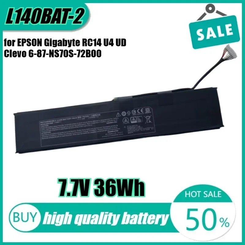 7.7V 36Wh L140BAT-2 Laptop Battery for EPSON Gigabyte RC14 U4 UD Clevo 6-87-NS70S-72B00 6-87-L140S-32B01
7.7V 36Wh L140BAT-2 Laptop Battery for EPSON Gigabyte RC14 U4 UD Clevo 6-87-NS70S-72B00 6-87-L140S-32B01