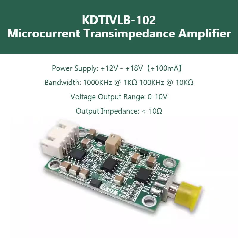 KDTIVLB IV Conversion Amplifier Module, Transimpedance Amplifier for PD/PIN/Photovoltaic Detectors, Linear Output KDTIVLB-102
KDTIVLB IV Conversion Amplifier Module, Transimpedance Amplifier for PD/PIN/Photovoltaic Detectors, Linear Output KDTIVLB-102