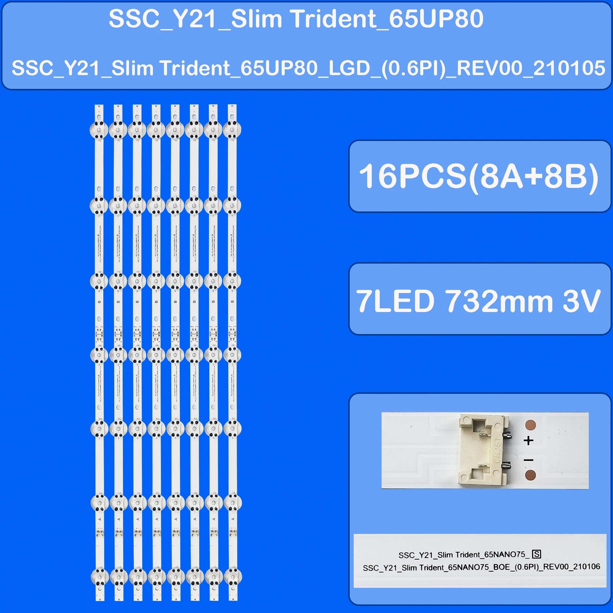 LED Backlight strip for 65UP81006LA.BEKYLIP 65UP8000 65UP80006LA 65UP80009LA 65UP80003LA SSC_Y21_65NANO75_BOE_(0.6PI)_REV00
LED Backlight strip for 65UP81006LA.BEKYLIP 65UP8000 65UP80006LA 65UP80009LA 65UP80003LA SSC_Y21_65NANO75_BOE_(0.6PI)_REV00
