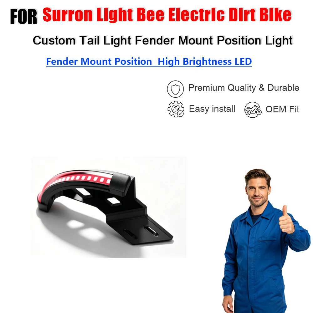 Custom Tail Light Fender Mount Position for Surron Light Bee Electric Dirt Bike Accessories
Custom Tail Light Fender Mount Position for Surron Light Bee Electric Dirt Bike Accessories