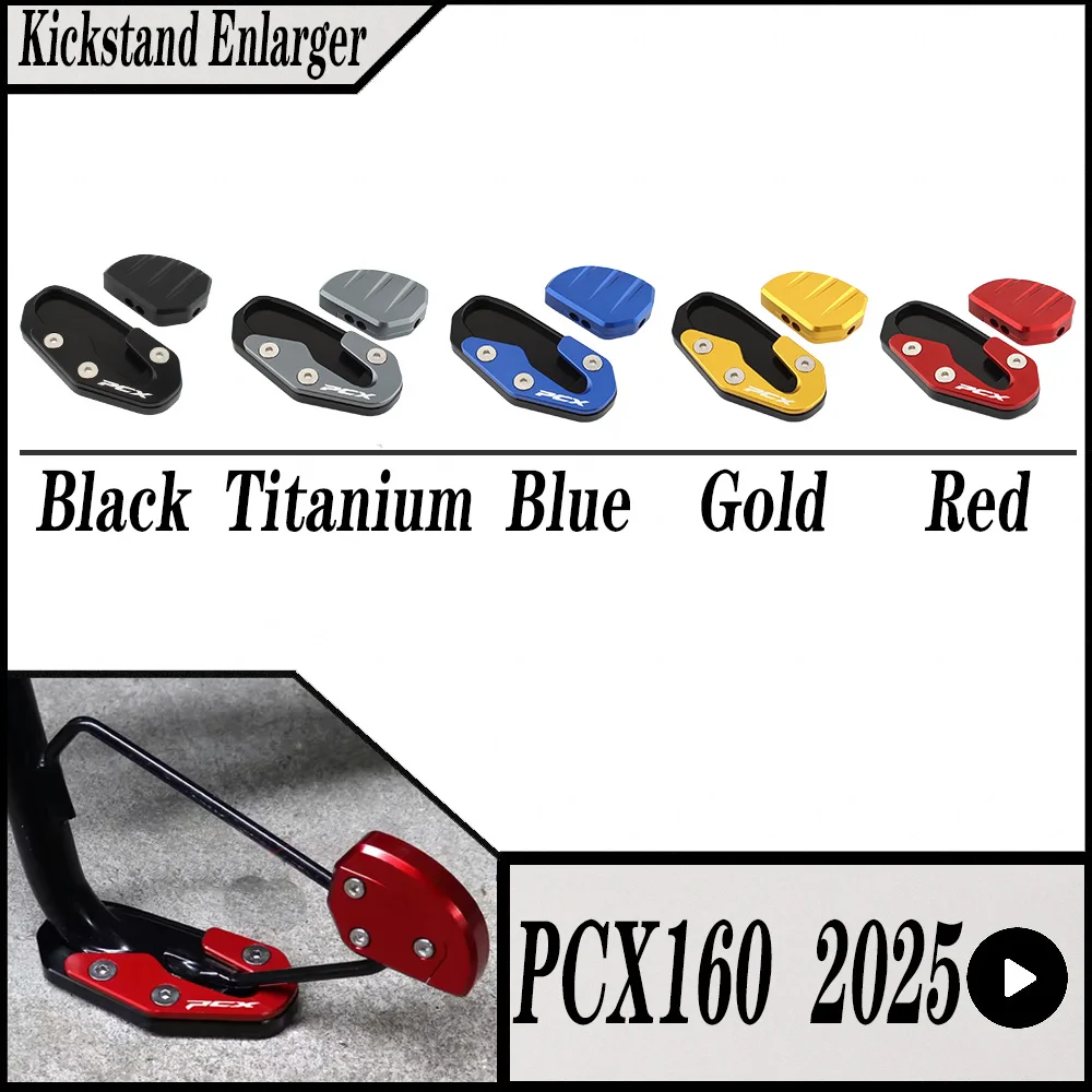 For HONDA PCX160 PCX 160 2025 Aluminum Side Stand Foot Pad Kickstand Enlarger Wide Base Helper Black Gold Red Titanium Blue
For HONDA PCX160 PCX 160 2025 Aluminum Side Stand Foot Pad Kickstand Enlarger Wide Base Helper Black Gold Red Titanium Blue