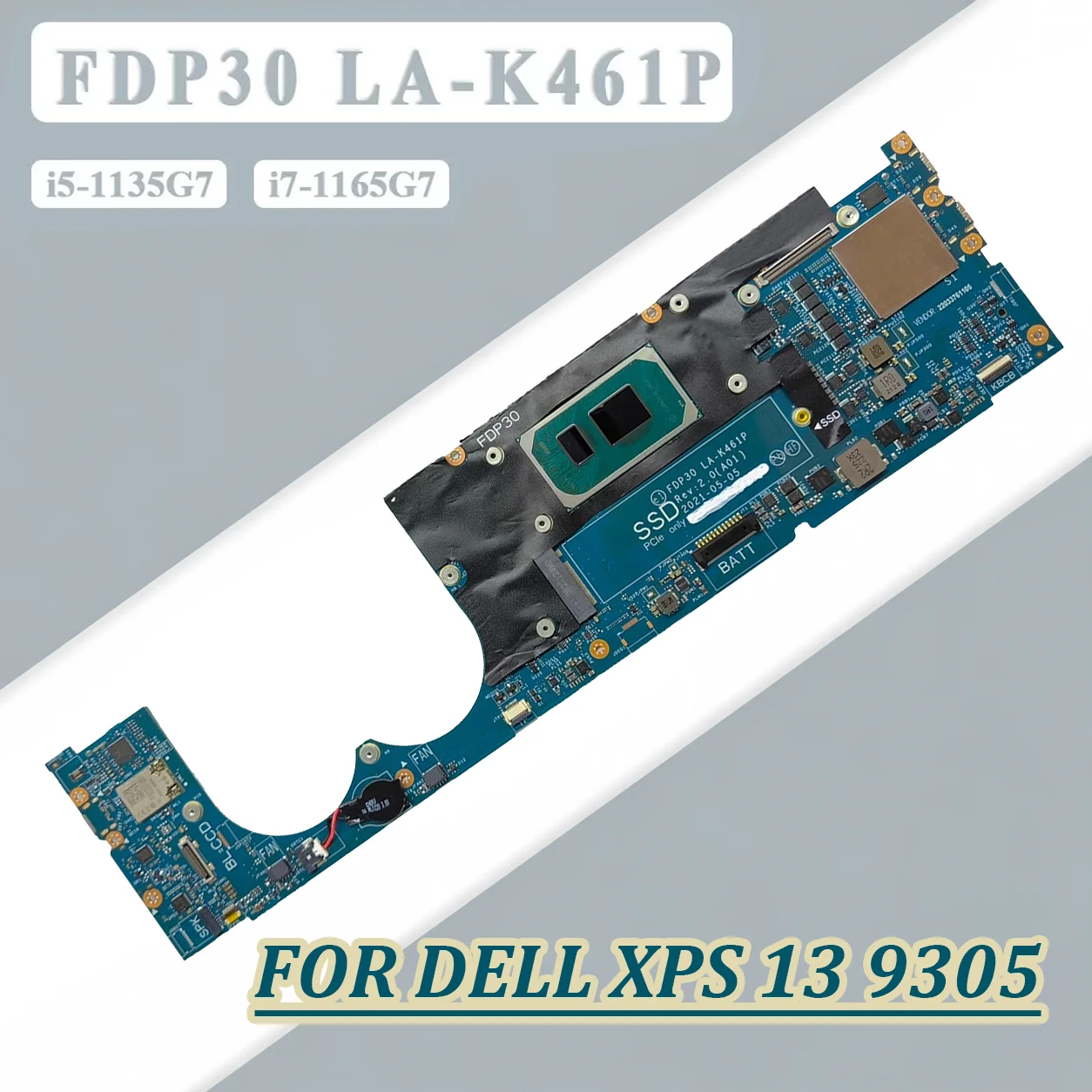 09DGPY For Dell XPS 13 9305 Laptop Motherboard Notebook Mainboard W/ i5-1135G7 i7-1165G7 8/16GB RAM 0MM15 0WPY05 LA-K461P
09DGPY For Dell XPS 13 9305 Laptop Motherboard Notebook Mainboard W/ i5-1135G7 i7-1165G7 8/16GB RAM 0MM15 0WPY05 LA-K461P