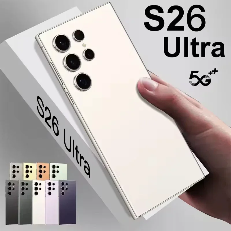HOT 2025 new S26 Ultra original intelligent 5G dual card dual standby Android 14 system global version 7800mAh battery
HOT 2025 new S26 Ultra original intelligent 5G dual card dual standby Android 14 system global version 7800mAh battery