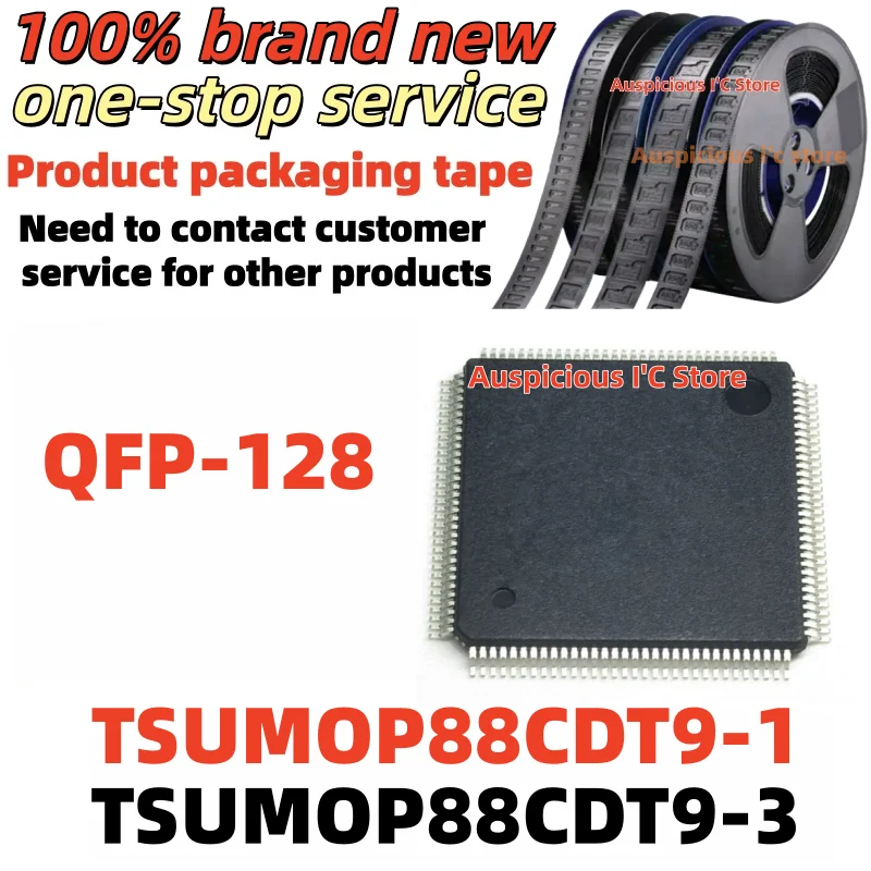 (1pcs) TSUMOP88CDT9-3 TSUMOP88CDT9-1 TSUM0P88CDT9-1 TSUM0P88CDT9-3 QFP-128
(1pcs) TSUMOP88CDT9-3 TSUMOP88CDT9-1 TSUM0P88CDT9-1 TSUM0P88CDT9-3 QFP-128
