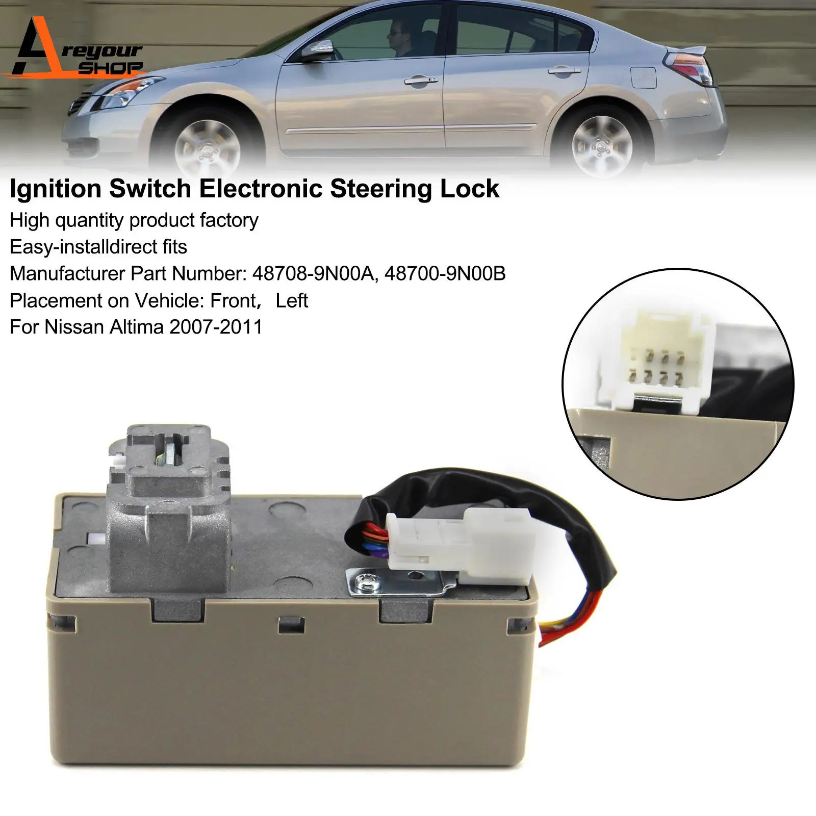 Areyourshop Ignition Switch Electronic Steering Lock 48708-9N00A for Nissan Altima 2007-2011 Auto Accessories Parts
Areyourshop Ignition Switch Electronic Steering Lock 48708-9N00A for Nissan Altima 2007-2011 Auto Accessories Parts