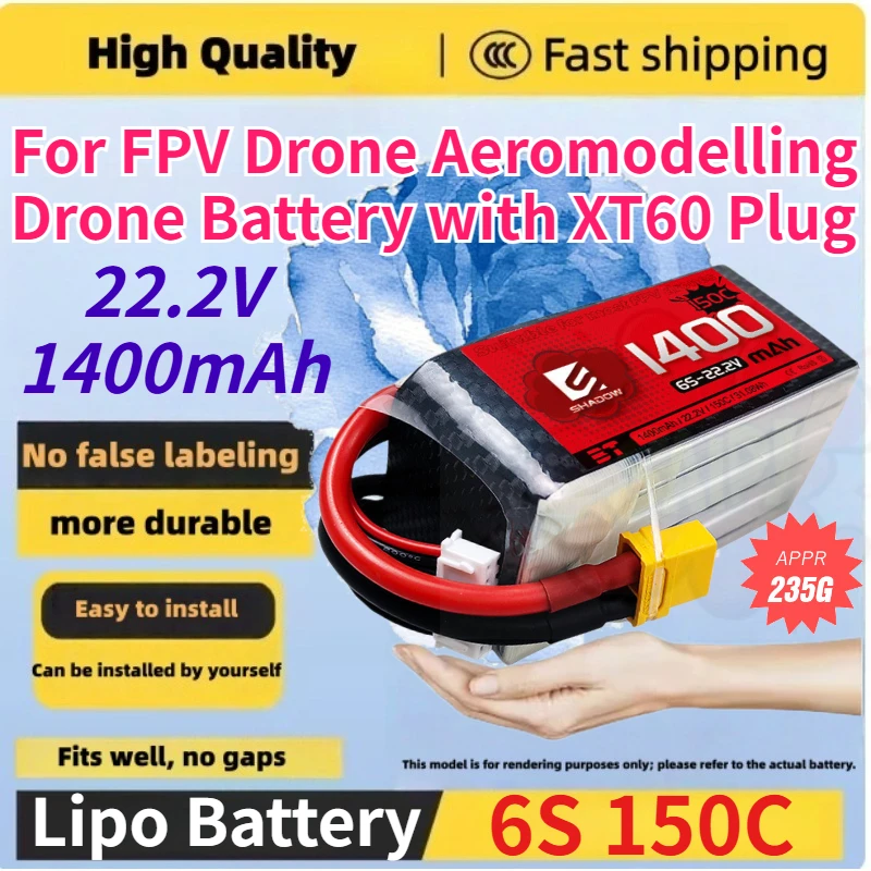 High Quality 6S 22.2V 1400mAh 150C Replace Rechargeable Lipo Battery for FPV Drone Aeromodelling Drone Battery with XT60 Plug
High Quality 6S 22.2V 1400mAh 150C Replace Rechargeable Lipo Battery for FPV Drone Aeromodelling Drone Battery with XT60 Plug