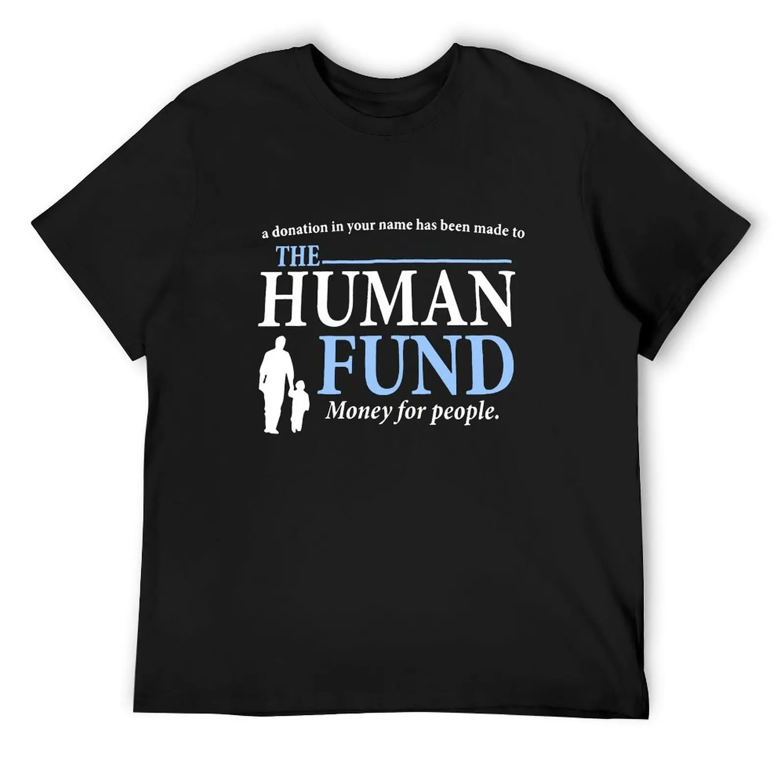 The Human Fund ( black ) T-Shirt summer shirt Man t-shirt tops man t shirt mens t shirts top quality
The Human Fund ( black ) T-Shirt summer shirt Man t-shirt tops man t shirt mens t shirts top quality