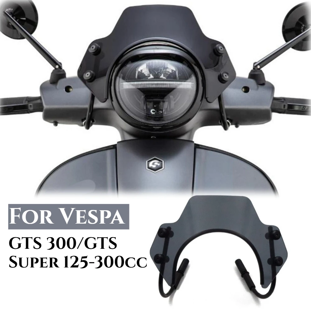 For Vespa GTS 300/GTS Super 125-300cc GTS125 GTS300 Motorcycle Flyscreen Windshield Fairing Windscreen Accessories GTS250
For Vespa GTS 300/GTS Super 125-300cc GTS125 GTS300 Motorcycle Flyscreen Windshield Fairing Windscreen Accessories GTS250