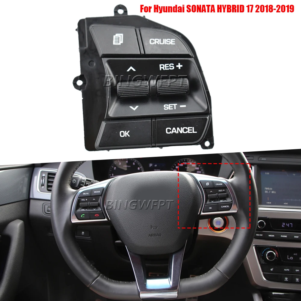 New For Hyundai SONATA HYBRID 17 2018 2019 Car Steering Wheel Control button Cruise Control Switch
New For Hyundai SONATA HYBRID 17 2018 2019 Car Steering Wheel Control button Cruise Control Switch