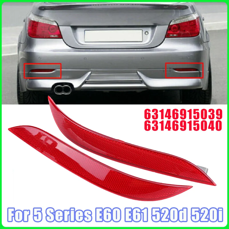 63146915040 Автомобильные светоотражающие полосы для BMW 5 серии E60 седан 2003-2007, отражатель заднего бампера автомобиля, красная линза, предупреждающая полоса
63146915040 Автомобильные светоотражающие полосы для BMW 5 серии E60 седан 2003-2007, отражатель заднего бампера автомобиля, красная линза, предупреждающая полоса