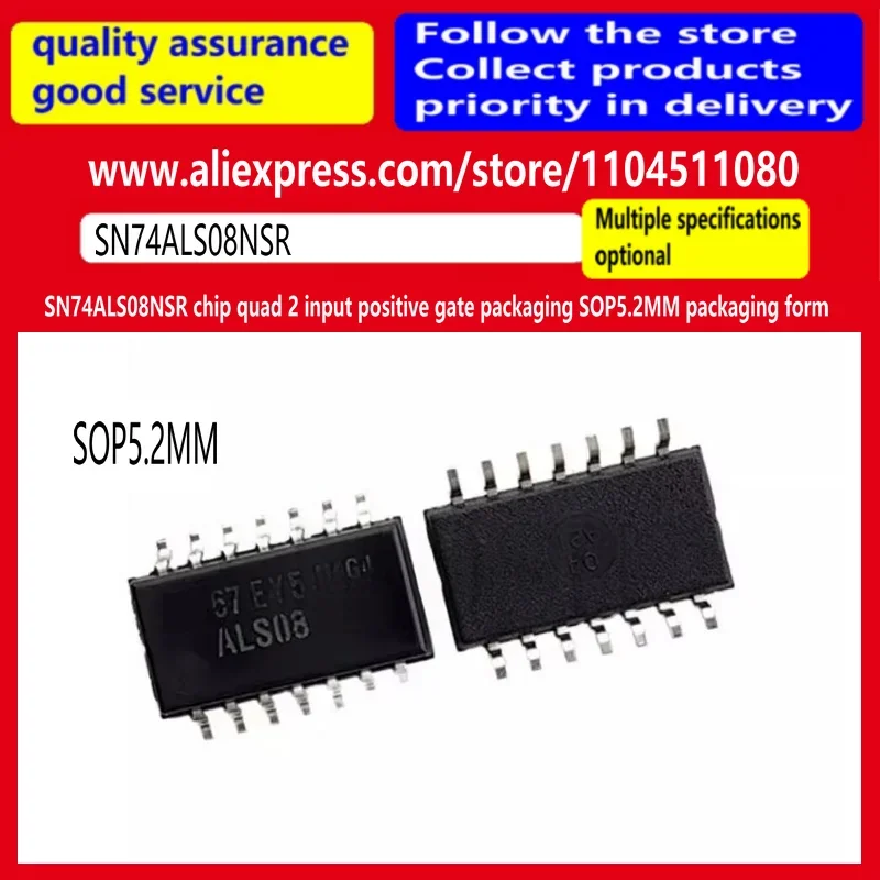 10PCS/ SN74ALS08NSR chip quad 2 input positive gate packaging SOP5.2MM packaging form 74ALS08
10PCS/ SN74ALS08NSR chip quad 2 input positive gate packaging SOP5.2MM packaging form 74ALS08