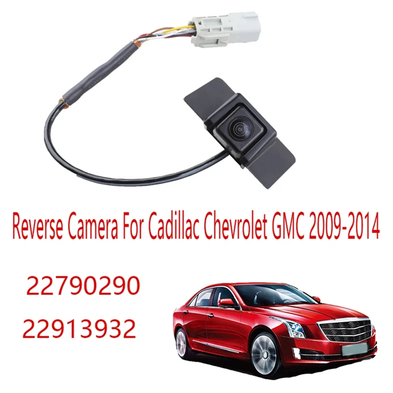 22790290 22913932 Парковочная камера заднего вида, камера заднего вида для Cadillac Chevrolet GMC 2009-2014, сменные аксессуары, 1 шт.
22790290 22913932 Парковочная камера заднего вида, камера заднего вида для Cadillac Chevrolet GMC 2009-2014, сменные аксессуары, 1 шт.