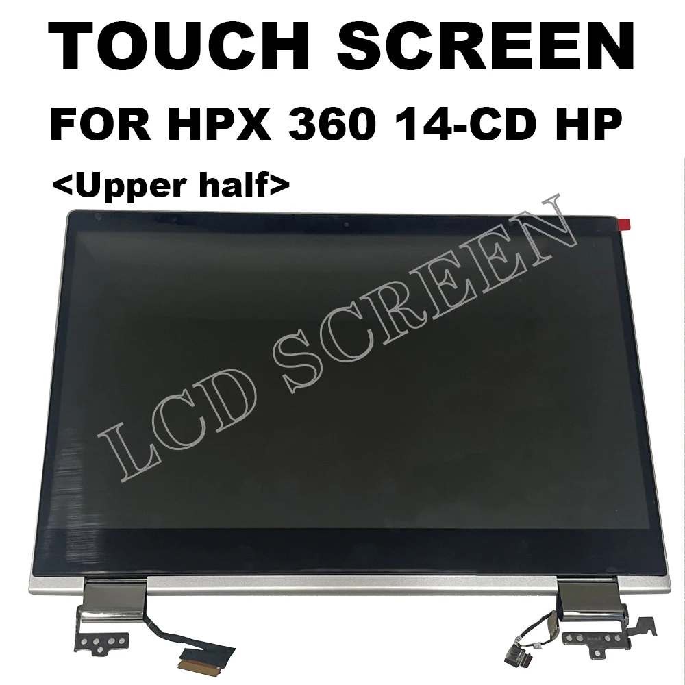 14,0-дюймовый сенсорный ЖК-экран для pavilion x360 14-CD 14-CD1021LA TPN-W131, полный шарнир HD L20553-001
14,0-дюймовый сенсорный ЖК-экран для pavilion x360 14-CD 14-CD1021LA TPN-W131, полный шарнир HD L20553-001 
