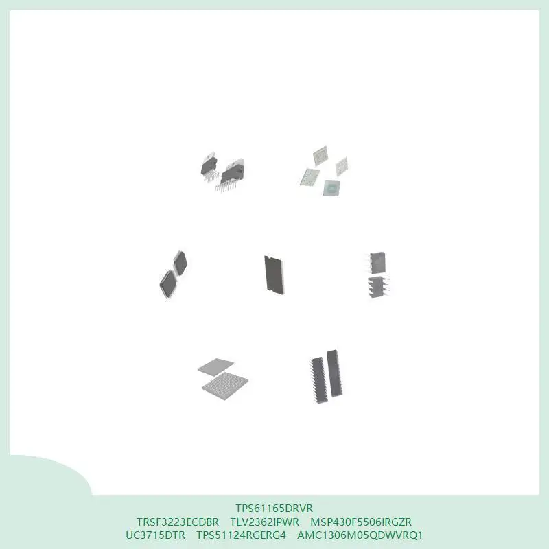 TPS61165DRVR TRSF3223ECDBR TLV2362IPWR MSP430F5506IRGZR UC3715DTR TPS51124RGERG4 AMC1306M05QDWVRQ1
TPS61165DRVR TRSF3223ECDBR TLV2362IPWR MSP430F5506IRGZR UC3715DTR TPS51124RGERG4 AMC1306M05QDWVRQ1