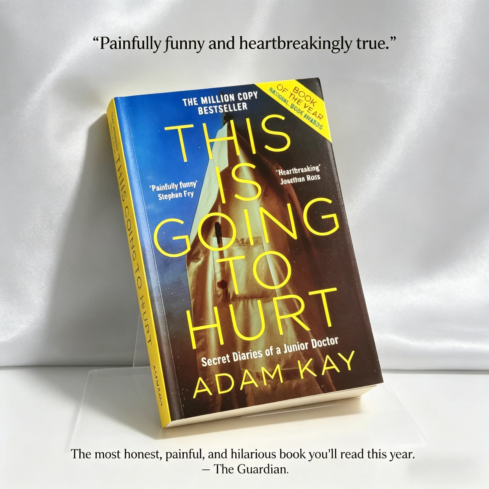 This Is Going To Hurt By Adam Kay Secret Diaries of A Junior Doctor National Book Award Humorous Medical Memoir Book
This Is Going To Hurt By Adam Kay Secret Diaries of A Junior Doctor National Book Award Humorous Medical Memoir Book