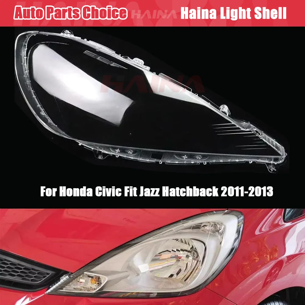 Car Headlight Cover For Honda Fit 2011 2012 2013 Lampshade Replacement Plexiglass Headlamp Shell Lens Glass Car Accessories
Car Headlight Cover For Honda Fit 2011 2012 2013 Lampshade Replacement Plexiglass Headlamp Shell Lens Glass Car Accessories