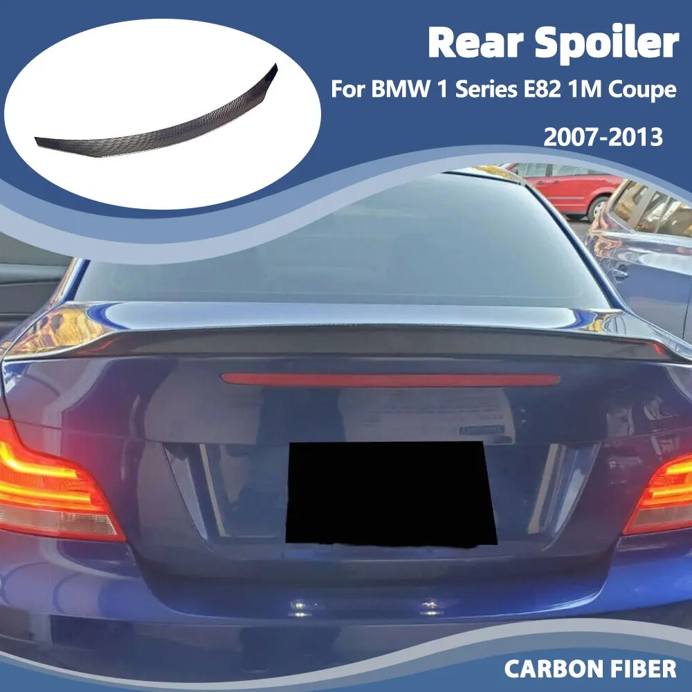 Carbon Fiber Rear Boot Trunk Spoiler Wing For BMW 1 Series E82 1M 125i 135i Coupe 2007-2013 Rear Spoiler
Carbon Fiber Rear Boot Trunk Spoiler Wing For BMW 1 Series E82 1M 125i 135i Coupe 2007-2013 Rear Spoiler