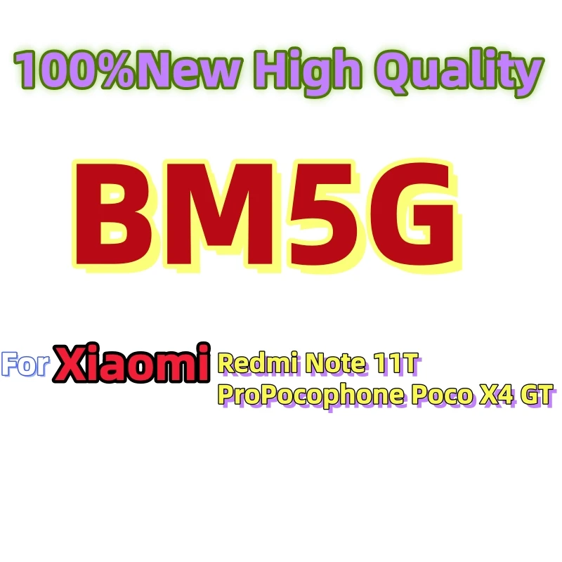 100%New High quality BM5G 5080mAh High Quality Battery For POCO X4 GT For Redmi Note11T Pro Mobile phone battery+Tools
100%New High quality BM5G 5080mAh High Quality Battery For POCO X4 GT For Redmi Note11T Pro Mobile phone battery+Tools