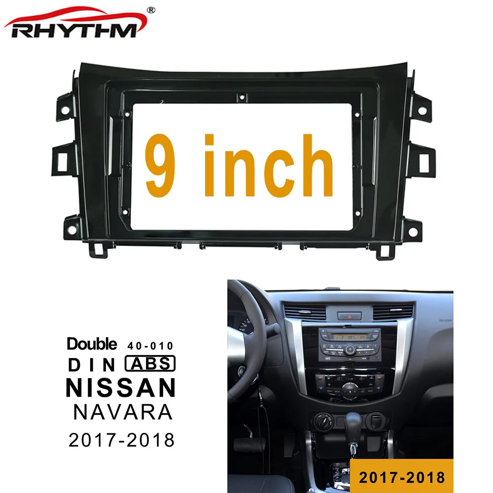 9 дюймов для NISSAN NAVARA 2017-2018, автомобильная панель Fascia, замена 2Din, автомобильная магнитола, строительный комплект для монтажа в приборной панели
9 дюймов для NISSAN NAVARA 2017-2018, автомобильная панель Fascia, замена 2Din, автомобильная магнитола, строительный комплект для монтажа в приборной панели