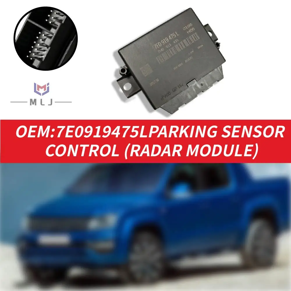 OEM 7E0919475L Radar Controller Module For Volkswagen Amarok T5 MultivanParking Assist System Control Unit Accessoires Parts