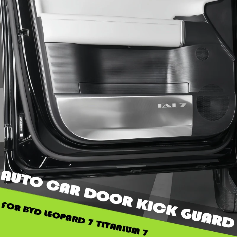 Auto Car Door Kick Guard Fit for BYD Leopard 7 Titanium 7 Modified Auto Car Door Stainless Steel Trim Cover Car Upgrade Part
Auto Car Door Kick Guard Fit for BYD Leopard 7 Titanium 7 Modified Auto Car Door Stainless Steel Trim Cover Car Upgrade Part