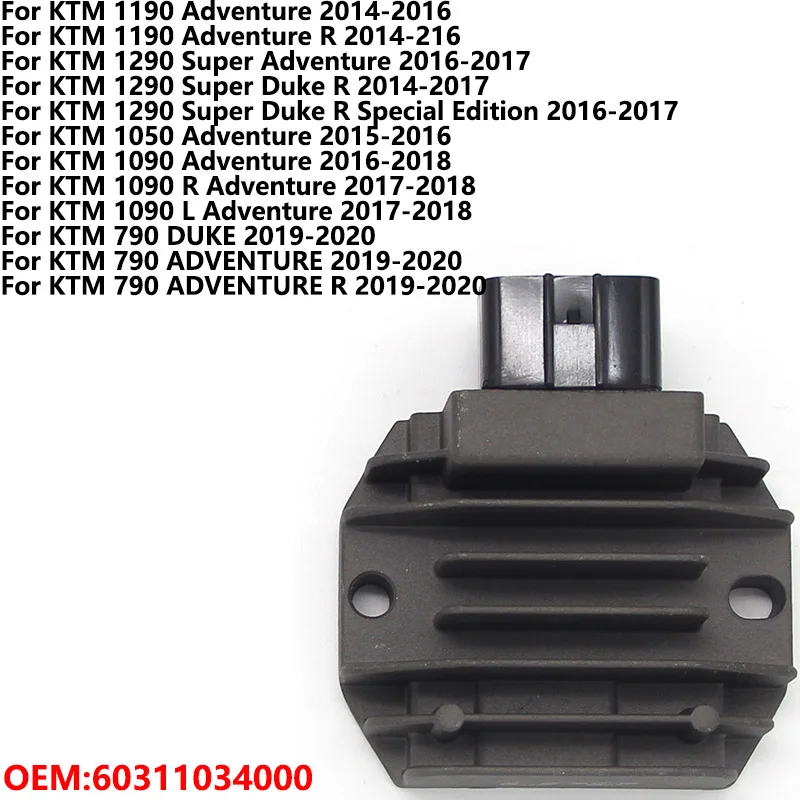 Voltage Regulator Rectifier For KTM 60311034000 1190 1290 1050 1090 Super Duke Adventure R L Special Edition
Voltage Regulator Rectifier For KTM 60311034000 1190 1290 1050 1090 Super Duke Adventure R L Special Edition