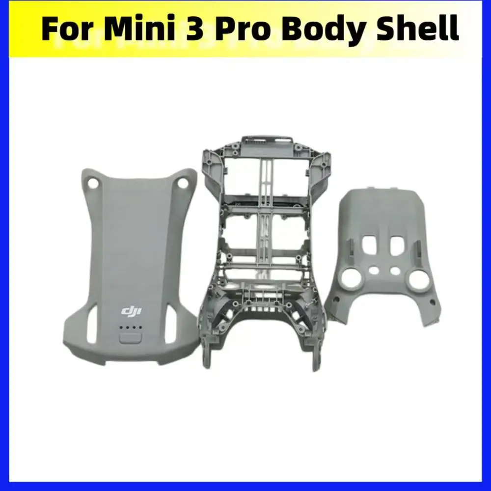 Original Body Frame for DJI Mini 3 Pro Upper / Middle / Bottom Shell Replacement for DJI Mini 3 Pro Drone Repair Parts
Original Body Frame for DJI Mini 3 Pro Upper / Middle / Bottom Shell Replacement for DJI Mini 3 Pro Drone Repair Parts