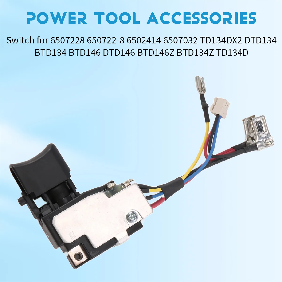 B59ASwitch для Makita 6507228 650722 -8 6502414 6507032 Переключатель TD134DX2 DTD134 BTD134 BTD146 DTD146 BTD146Z BTD134Z TD134D
B59ASwitch для Makita 6507228 650722 -8 6502414 6507032 Переключатель TD134DX2 DTD134 BTD134 BTD146 DTD146 BTD146Z BTD134Z TD134D