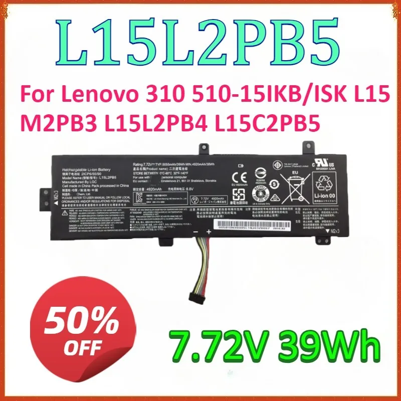 New L15L2PB5 7.72V 39Wh Laptop Battery For Lenovo XiaoXin 310 510-15IKB/ISK L15M2PB3 L15L2PB4 L15C2PB5
New L15L2PB5 7.72V 39Wh Laptop Battery For Lenovo XiaoXin 310 510-15IKB/ISK L15M2PB3 L15L2PB4 L15C2PB5