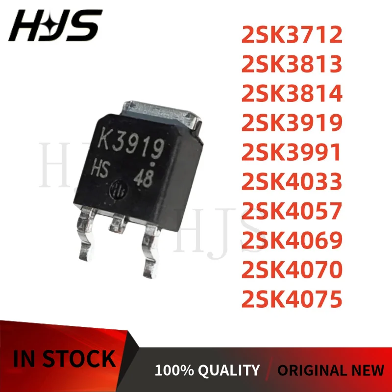 10PCS 2SK4033 2SK3919 2SK4070 2SK4075 2SK3814 2SK4057 2SK4069 2SK3813 2SK3991 2SK3712 K4033 K3919 K4070 K4075 K3814 K4057 TO-252
10PCS 2SK4033 2SK3919 2SK4070 2SK4075 2SK3814 2SK4057 2SK4069 2SK3813 2SK3991 2SK3712 K4033 K3919 K4070 K4075 K3814 K4057 TO-252