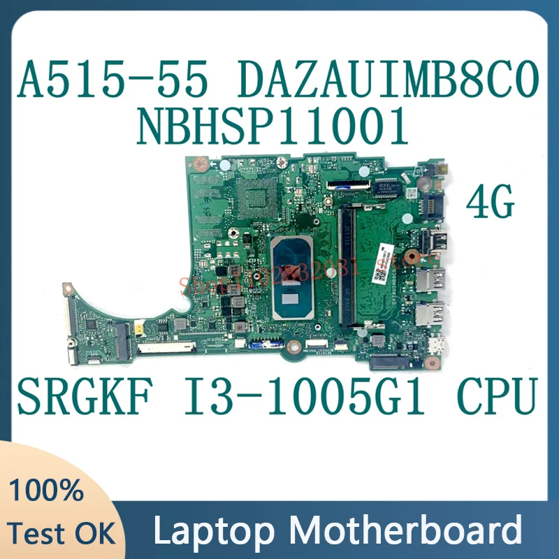 Материнская плата DAZAUIMB8C0 для Acer Aspire A515-55 NBHSP11001, материнская плата для ноутбука 4 Гб с процессором SRGKF I3-1005G 1, 100% Исправная работа
Материнская плата DAZAUIMB8C0 для Acer Aspire A515-55 NBHSP11001, материнская плата для ноутбука 4 Гб с процессором SRGKF I3-1005G 1, 100% Исправная работа