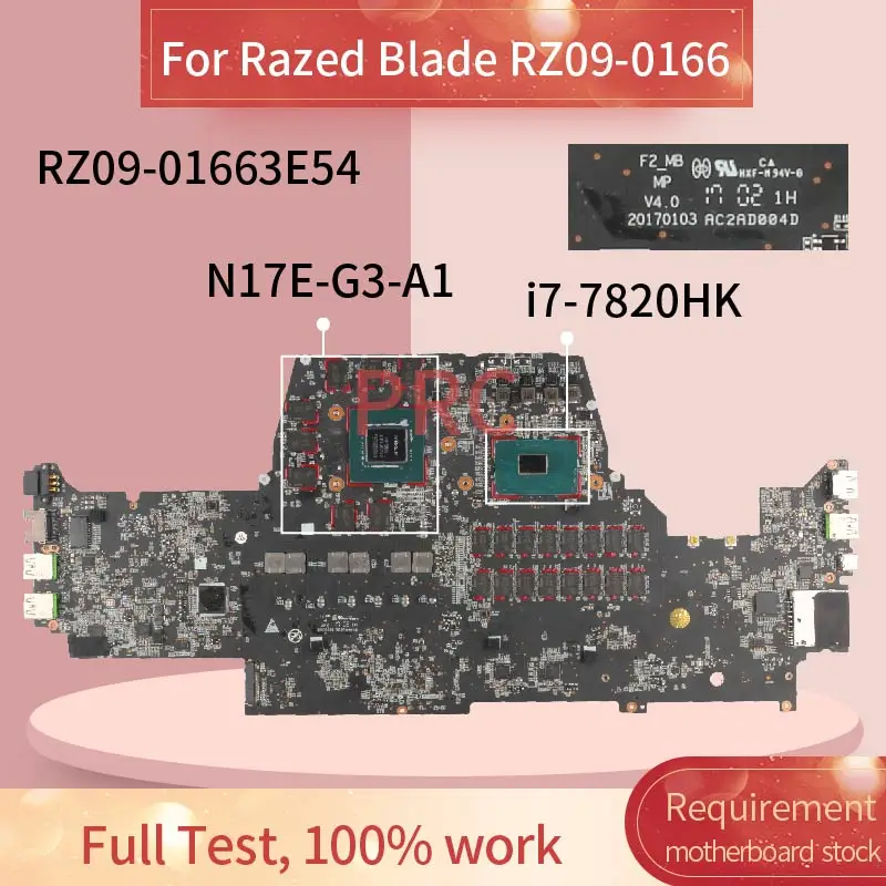RZ09-01663E52-R3U1 For Razer RZ09-0166 laptop motherboard I7-7820HK GTX1080 32GB RAM RZ09-01663E53 DDR3 Notebook Mainboard
RZ09-01663E52-R3U1 For Razer RZ09-0166 laptop motherboard I7-7820HK GTX1080 32GB RAM RZ09-01663E53 DDR3 Notebook Mainboard