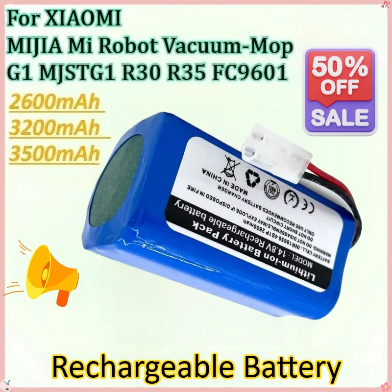 14.4V 3500mAh Li-ion Rechargeable Battery Pack for XIAOMI MIJIA Mi Robot Vacuum-Mop Essential G1 R35 FC9601 MJSTG1 R30
14.4V 3500mAh Li-ion Rechargeable Battery Pack for XIAOMI MIJIA Mi Robot Vacuum-Mop Essential G1 R35 FC9601 MJSTG1 R30