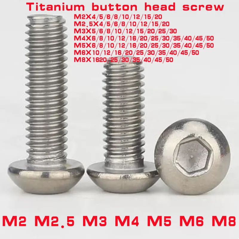 5/10PCS button head titanium screw iso7380 m2 m2.5 m3 m4 m5 m6 TA2 titanium hex socket screw bolts
5/10PCS button head titanium screw iso7380 m2 m2.5 m3 m4 m5 m6 TA2 titanium hex socket screw bolts